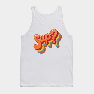 Sup? Tank Top